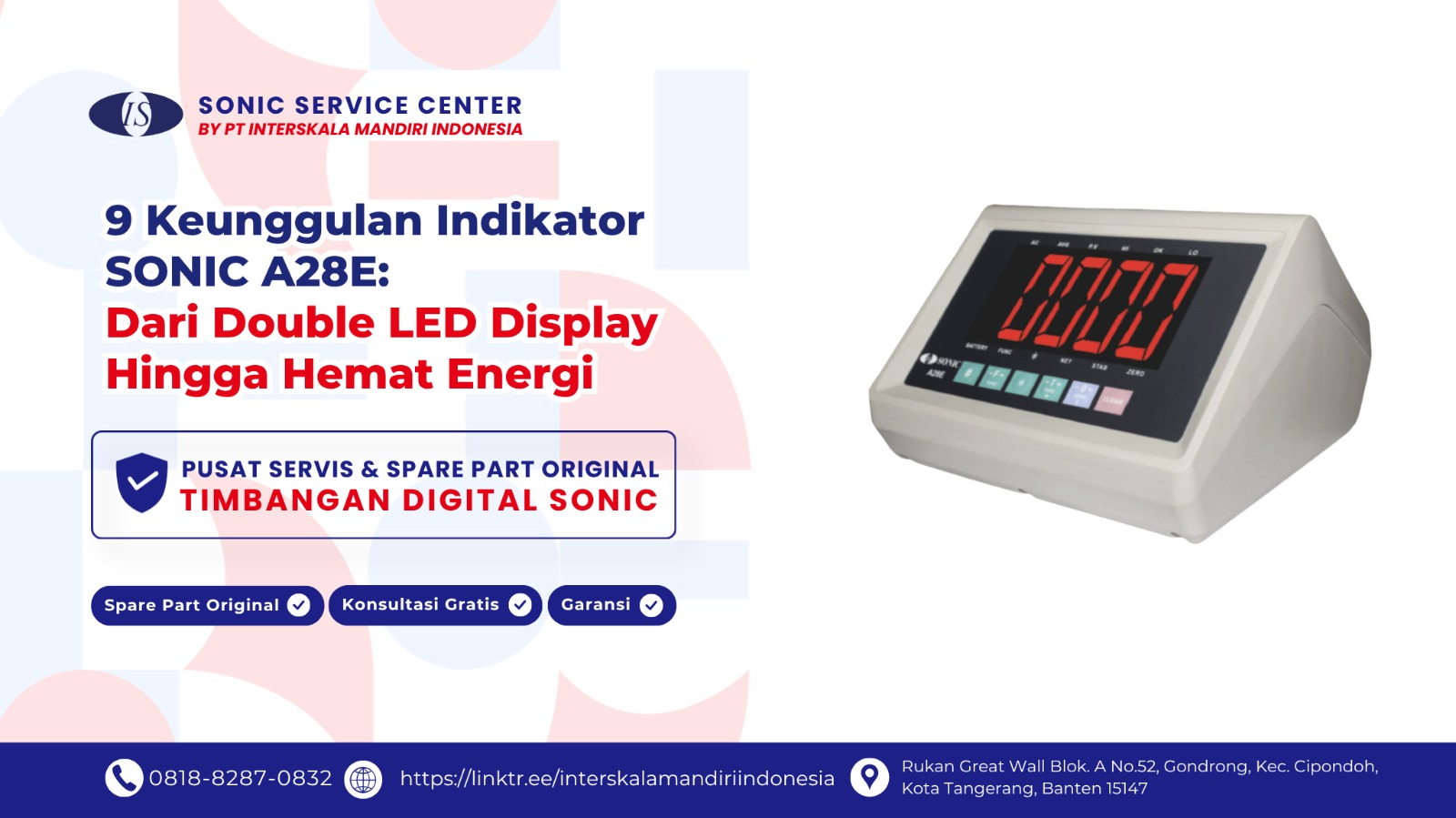 9 Keunggulan Indikator Timbangan Digital SONIC A28E: Dari Double LED Display Hingga Hemat Energi
